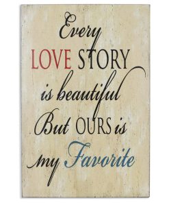 "Every Love Story" Wall Sign, 23"x15"