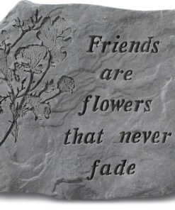 "Friends Are Flowers" Garden Stone
