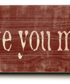 "Love You More.", Planked Wood Wall Decor By Misty Diller, 10"x24"