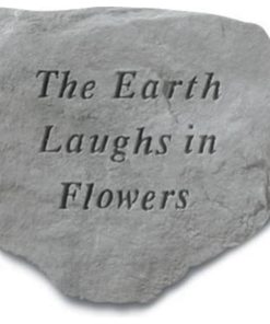 "The Earth Laughs in Flowers" Garden Stone
